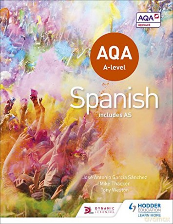 AQA A-level Spanish (includes AS) - Tony Weston [KSIĄŻKA]