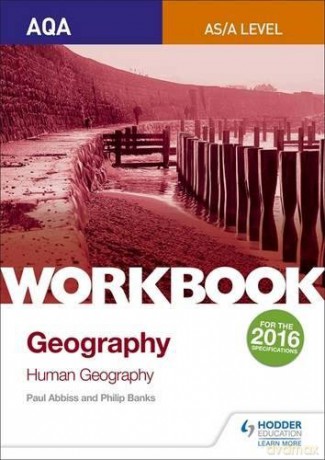 AQA AS/A-Level Geography Workbook 2: Human Geography - Philip Banks [KSIĄŻKA]