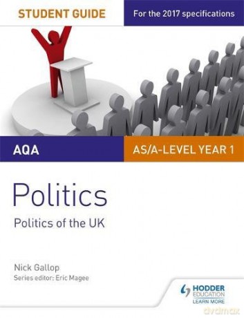 AQA AS/A-level Politics Student Guide 2: Politics of the UK (Aqa As/a Level Student Guides) - Nick Gallop [KSIĄŻKA]