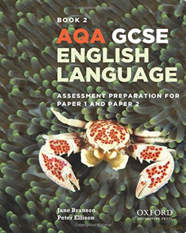 AQA GCSE English Language: Student Book 2: Assessment preparation for Paper 1 and Paper 2 (AQA GCSE English Language and English Literature) - Jane Branson [KSIĄŻKA]