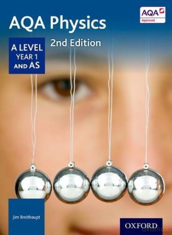AQA Physics: A Level Year 1 and AS (AQA A Level Sciences 2014) - Jim Breithaupt [KSIĄŻKA]