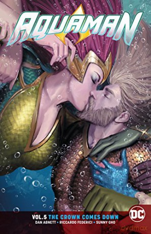 Aquaman Vol. 5 The Crown Comes Down - Dan Abnett [KSIĄŻKA]