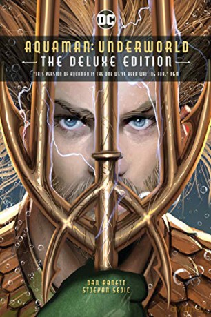 Aquaman: Deluxe Edition: Underworld - Dan Abnett [KSIĄŻKA]