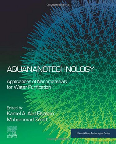 Aquananotechnology: Applications of Nanomaterials for Water Purification (Micro and Nano Technologies) - Kamel A. Abd-Elsalam [KSIĄŻKA]