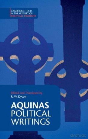 Aquinas: Political Writings (Cambridge Texts in the History of Political Thought) - Thomas Aquinas [KSIĄŻKA]