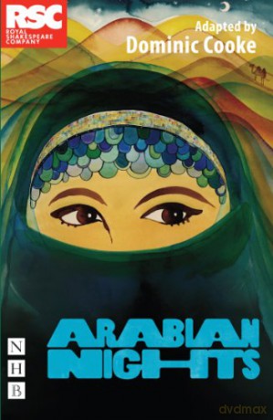 Arabian Nights (RSC stage version) (Royal Shakespeare Company) - Dominic Cooke [KSIĄŻKA]