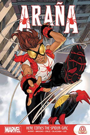 Arana: Here Comes the Spider-Girl - Fiona Avery [KSIĄŻKA]