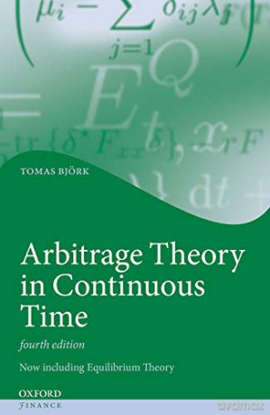 Arbitrage Theory in Continuous Time (Oxford Finance Series) - Tomas Björk [KSIĄŻKA]