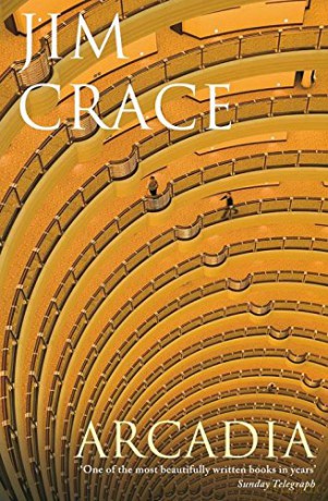 Arcadia - Jim Crace [KSIĄŻKA]
