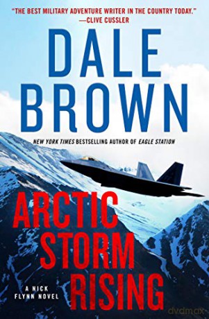 Arctic Storm Rising (Nick Flynn, 1) - Dale Brown [KSIĄŻKA]