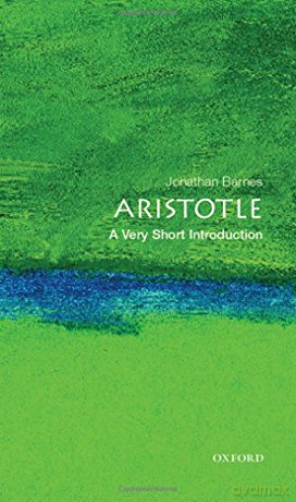 Aristotle: A Very Short Introduction: 32 (Very Short Introductions) - Jonathan Barnes [KSIĄŻKA]