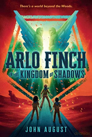 Arlo Finch in the Kingdom of Shadows - John August [KSIĄŻKA]