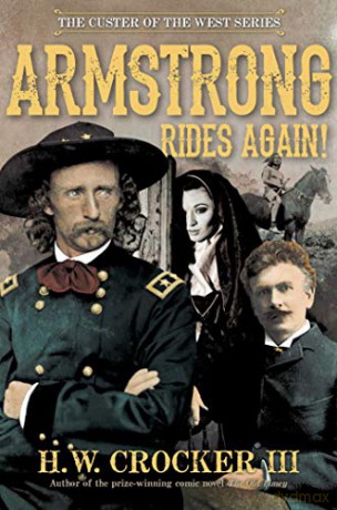 Armstrong Rides Again! - H W Crocker [KSIĄŻKA]