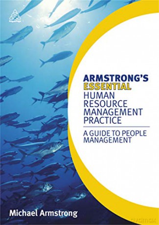 Armstrong's Essential Human Resource Management Practice: A Guide to People Management - Michael Armstrong [KSIĄŻKA]