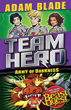Army of Darkness: Series 3 Book 3 (Team Hero) - Adam Blade [KSIĄŻKA]
