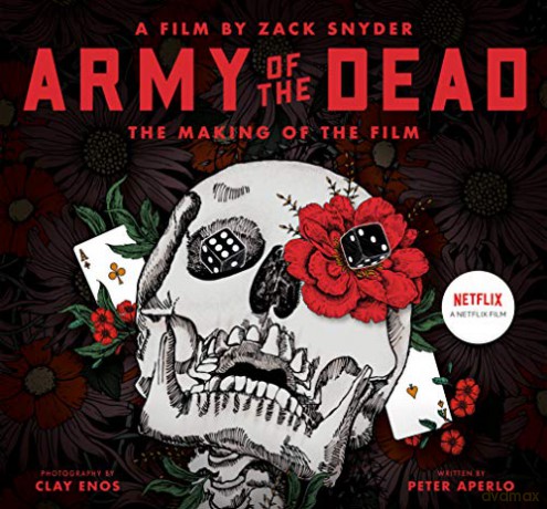 Army of the Dead: A Film - Peter Aperlo [KSIĄŻKA]