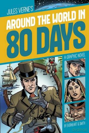 Around the World in 80 Days (Graphic Revolve: Common Core Editions) - Chris Everheart [KSIĄŻKA]