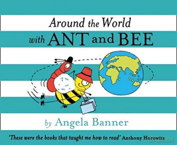 Around the World With Ant and Bee - Angela Banner [KSIĄŻKA]