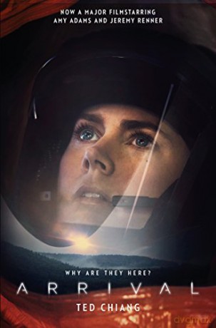 Arrival: Film tie-in - Ted Chiang [KSIĄŻKA]