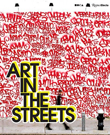 Art in the Streets - Deitch Jeffrey [KSIĄŻKA]
