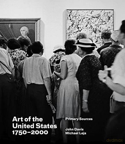 Art of the United States, 1750-2000: Primary Sources - John Davis [KSIĄŻKA]