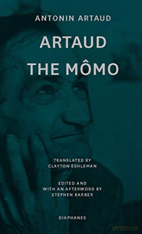 Artaud the Mômo - and Other Major Poetry - Antonin Artaud [KSIĄŻKA]