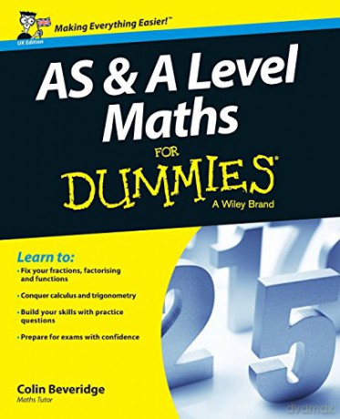 AS and A Level Maths For Dummies - Colin Beveridge [KSIĄŻKA]