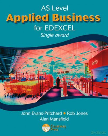 AS Applied Business for Edexcel (Single Award) - John Evans-Pritchard [KSIĄŻKA]
