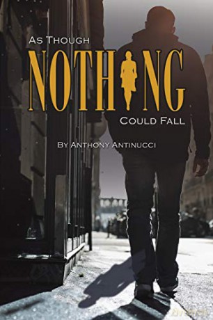As Though Nothing Could Fall - Anthony Antinucci [KSIĄŻKA]