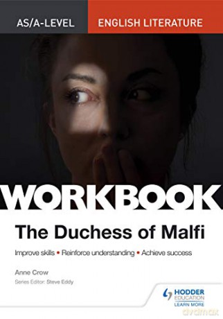 AS/A-level English Literature Workbook: The Duchess of Malfi - Anne Crow [KSIĄŻKA]