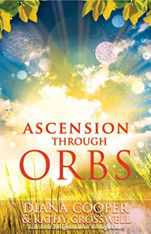 Ascension Through Orbs - Diana Cooper [KSIĄŻKA]