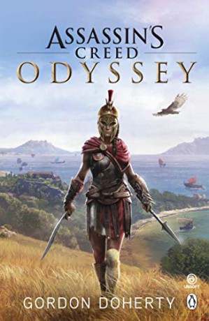 Assassin's Creed Odyssey: The official novel of the highly anticipated new game - Gordon Doherty [KSIĄŻKA]