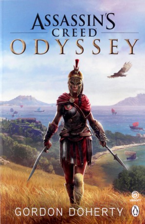 Assassin's Creed Odyssey: The official novel of the highly anticipated new game - Gordon Doherty [KSIĄŻKA]
