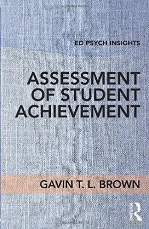 Assessment of Student Achievement (Ed Psych Insights) - Gavin T. L. Brown [KSIĄŻKA]