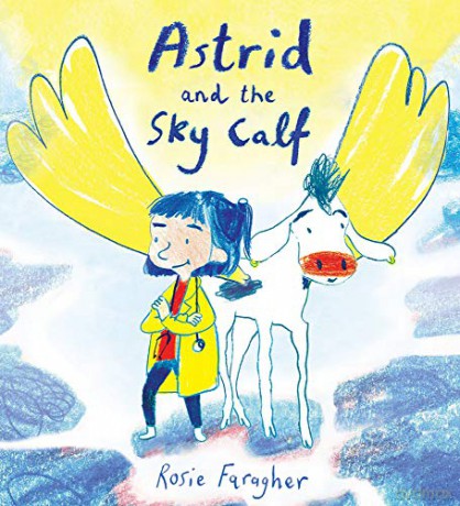 Astrid and the Sky Calf (Child's Play Library) - Rosie Faragher [KSIĄŻKA]