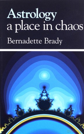 Astrology: A Place in Chaos - Bernadette Brady [KSIĄŻKA]
