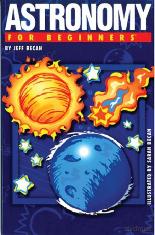 Astronomy For Beginners - Jeff Becan [KSIĄŻKA]