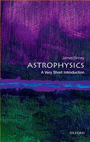 Astrophysics Vsi P - James Binney [KSIĄŻKA]