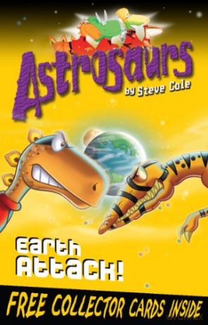 Astrosaurs 20: Earth Attack! - Steve Cole [KSIĄŻKA]