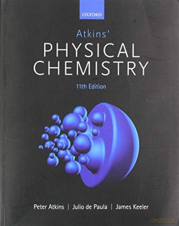 Atkins' Physical Chemistry - Peter Atkins [KSIĄŻKA]