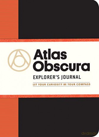 Atlas Obscura Explorer's Journal - Joshua Foer [KSIĄŻKA]