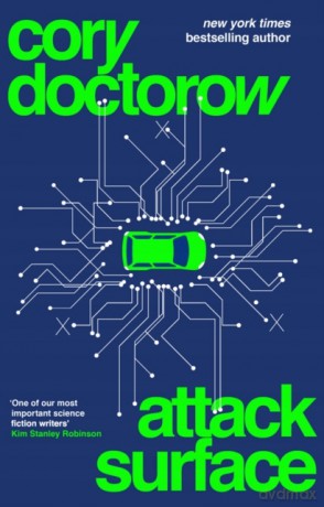 Attack Surface - Cory Doctorow [KSIĄŻKA]