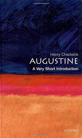 Augustine: A Very Short Introduction: 38 (Very Short Introductions) - Henry Chadwick [KSIĄŻKA]