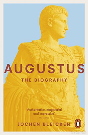 Augustus: The Biography - Jochen Bleicken [KSIĄŻKA]