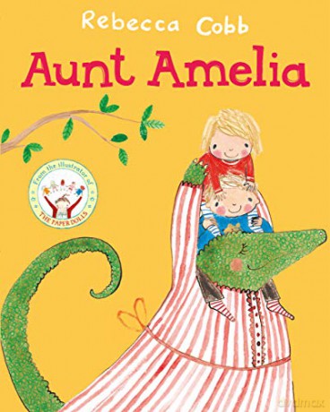 Aunt Amelia - Rebecca Cobb [KSIĄŻKA]