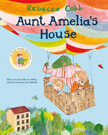Aunt Amelia's House - Rebecca Cobb [KSIĄŻKA]