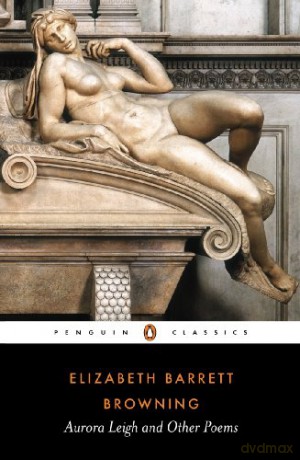 Aurora Leigh and Other Poems (Penguin Classics) - Elizabeth Browning [KSIĄŻKA]