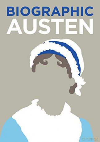 Austen: Great Lives in Graphic Form (Biographic) - Sophie Collins [KSIĄŻKA]