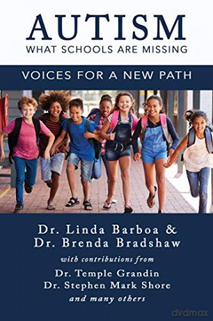 Autism - What Schools Are Missing: Voices for a New Path - Brenda Bradshaw Linda Barboa [KSIĄŻKA]