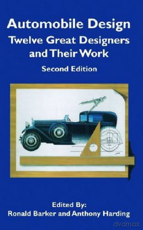 Automobile Design: Twelve Great Designers and Their Work (Sae Historical Series) (Premiere Series Books) - Anthony Harding [KSIĄŻKA]